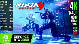 RTX 2060 | NINJA GAIDEN 4 - 4K, 1440p, 1080p, DLSS 4 Q - High, Medium, Low