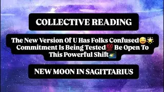The New Version Of U Has Folks Confused😅🌟Commitment Is Being Tested💯 Be Open To This Powerful Shift🌠