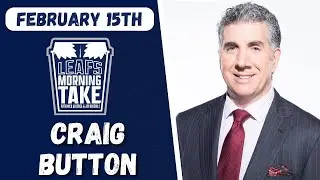 Craig Button Talks Rielly Suspension Appeal + Leafs Trade Deadline Approach & Current Prospect Pool