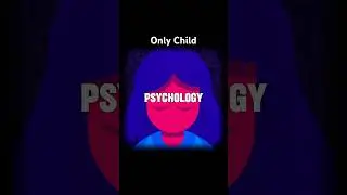 Only Child- #psychologyfacts #meditance #deepthoughts #hopecore #onlychild