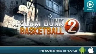 Slam Dunk Basketball 2 - Free on Android & iOS - HD Gameplay