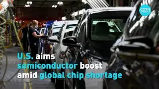 U.S. semiconductor industry and global chip shortage