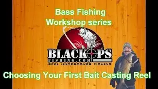 Choosing your first bait casting reel