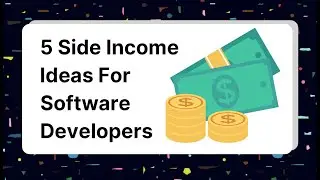5 Side Income Ideas For Developers