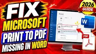 Microsoft Print to PDF Missing in Word on Windows 11? Fix It Fast! (2026)
