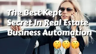 The Best Kept Secret In Real Estate Business Automation 🤫🤖