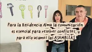 Residencia Alma nos presenta su día a día