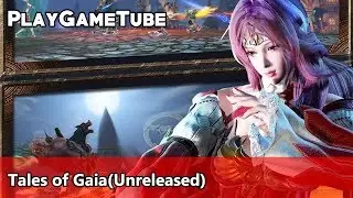 Tales of Gaia(Unreleased) Game Play - Snail Games USA Inc
