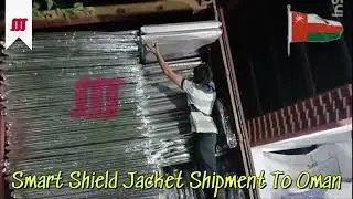 Smartshield Jacket Shipment to Oman