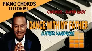 Dance with my Father -Luther vandross - Piano Chords Tutorial