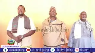 So Dhaweynta Jamecada Sh C.laahi Madoobe &Sh M/med Cumar Siyarada Sh Cabdi Celi &Wiilkisa Sh Muxamed