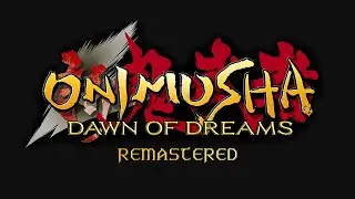 How To Remaster Onimusha : Dawn of Dreams