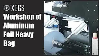 XCGS Workshop of Aluminum Foil Heavy Bag