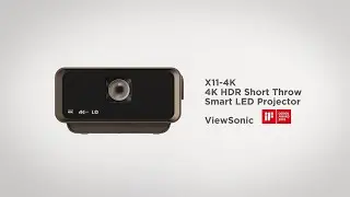 ViewSonic X11-4K - Product Video | 4K HDR Short Throw Smart LED Projector