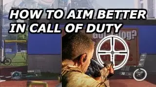 HOW TO AIM BETTER IN INFINITE WARFARE