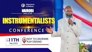 NAIROBI METROPOLIS INSTRUMENTALISTS AND WORSHIP CONFERENCE | DEC 11TH, 2025