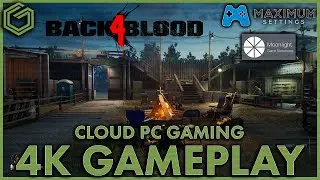 Back 4 Blood Beta Gameplay - RTX 2080S PC Test - Maximum Settings Cloud PC