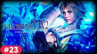 Let&rsquo;s Play Final Fantasy X Remaster 100% Walkthrough - Part 23 (2026)
