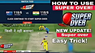 Wcc2 New update How to Use Super OVER | Every match | Get Super over | Wcc2 New update