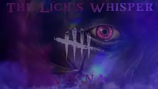 The Lich's Whisper &ndash; Vecna's Curse in Dead by Daylight &ndash; Copyright Free Stream Safe Music