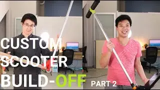 TinkMakes | 003.5 | Under $45 Custom Scooter Build-Off Part 2