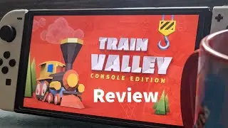 Train Valley (Simulator) - Nintendo Switch OLED Review