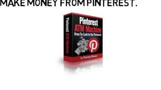 Pinterest ATM- Machine I Make money on Pinterest