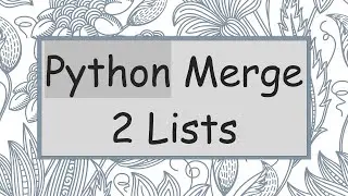 Python Merge 2 Lists