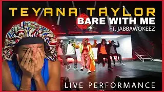 TEYANA TAYLOR - BARE WITH ME LIVE PERFORMANCE REACTION