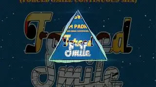 Sam Padrul - Continuous Mix  (By Forced Smile )