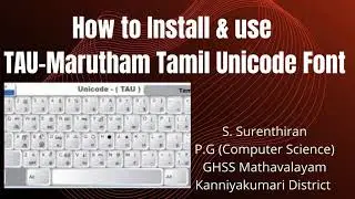 How to install and use TAU Marutham Tamil Uniode Font