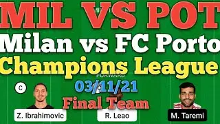 || MIL vs POT Dream 11 Football ||  Milan vs FC Porto || Champions League ||