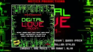 Digital Love Riddim Mix feat Romain Virgo, Chuck Fenda, Queen Ifrica, Million Styles, C Sharp