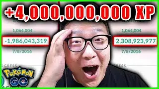 OH MY GOD! NIANTIC GAVE ME 4 BILLION XP INSTANTLY IN POKEMON GO!
