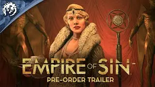 Empire of Sin | Трейлер предзаказа