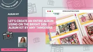 Creative Memories On the Bright Side Album Kit | Fast Scrapbooking Start-to-Finish