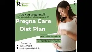 Pregna Care Diet plan. A healthy pregnancy. 😀. Join #Ramayanasdietclinic 8591427000 #Pregnancyplan 