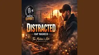 Distracted – Rap İlahi