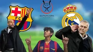 Previa de la final de la supercopa y la mejor &eacute;poca del cl&aacute;sico espa&ntilde;ol