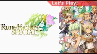 Let's Play: Rune Factory 4 Special [First Hour+]