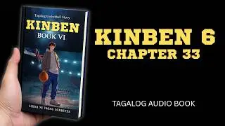 ANG LAKAS NG MGA CEBUANO [KINBEN BOOK 6 CHAPTER 33]