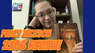 Percy Jackson 2x06 Review!