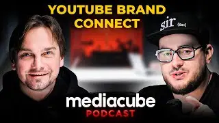 YouTube BrandConnect Expands Ads Marketplace for Brands and Creators. Mediacube podcast