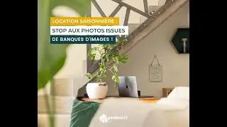22. Location saisonni&egrave;re : Stop aux photos de banque d'images !