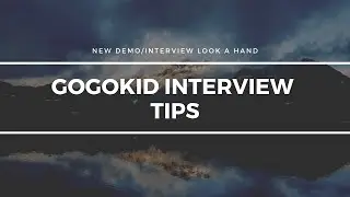 Советы по демо-версии интервью для Gogokid Look a Hand (Finger Mountain)