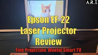 Epson EF-22 Laser Projector Review: Fine projector, woeful smart TV