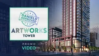 Daniels Artworks Tower Condos - Regent Park - VIP Registration