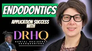 ENDODONTICS Residency Application & Interview SUCCESS🎉| DrDarwin DRHQ&trade;️