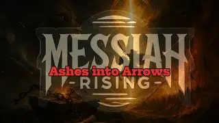 🔥 Ashes into Arrows | Christian Rock Anthem by Messiah Rising