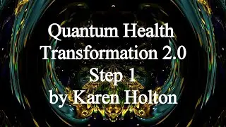 Step 1 - Quantum Health Transformation 2.0